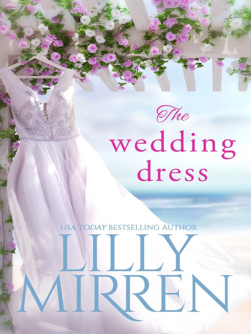 Title details for The Wedding Dress by Lilly Mirren - Available